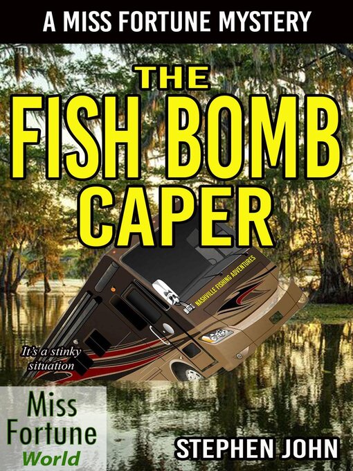 Title details for The Fish Bomb Caper by Stephen John - Available